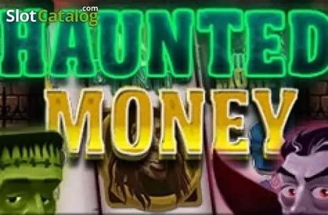 Slot Haunted Money 3x3