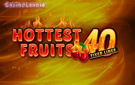 Slot Hottest Fruits 40