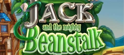 Slot Jack And The Mighty Beanstalk