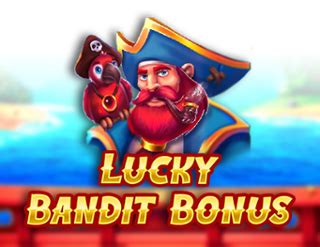 Slot Lucky Bandit Bonus