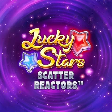 Slot Lucky Stars Scatter Reactors