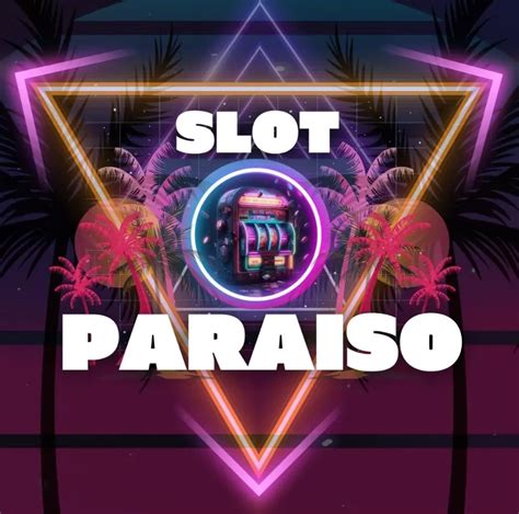 Slot Paraiso Tailandes