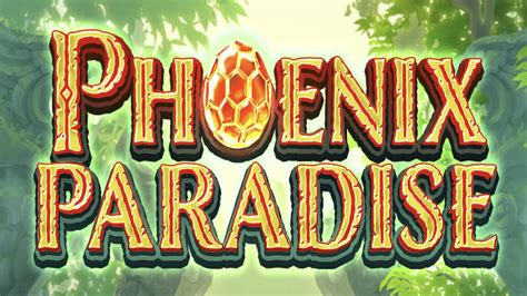 Slot Phoenix Paradise