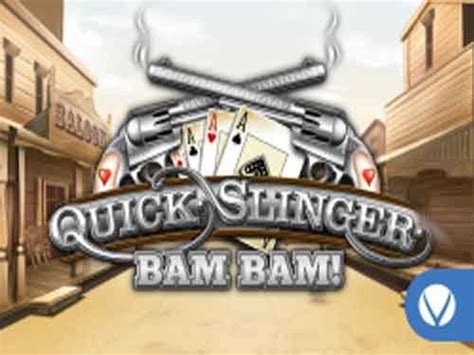 Slot Quick Slinger Bam Bam