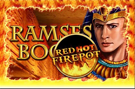 Slot Ramses Book Red Hot Firepot