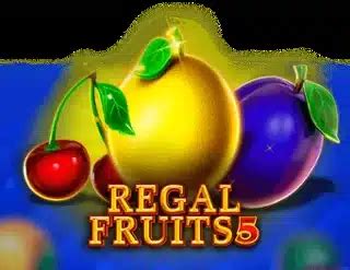 Slot Regal Fruits 5