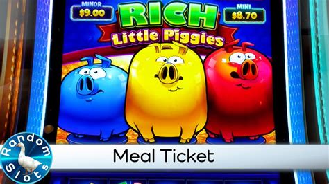 Slot Rich Little Piggies Meal Ticket