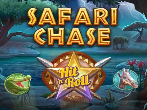 Slot Safari Chase Hit N Roll