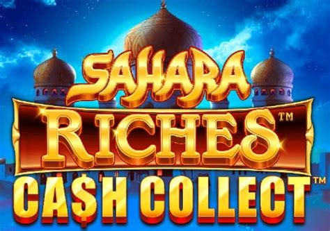 Slot Sahara Riches Cash Collect