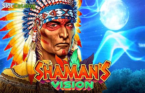 Slot Shaman S Vision