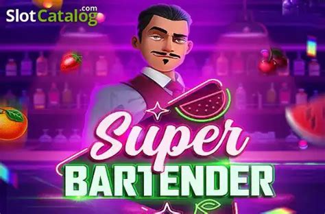 Slot Super Bartender
