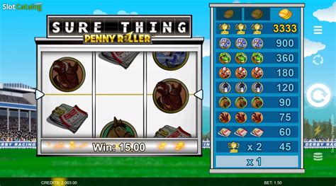 Slot Sure Thing Penny Roller