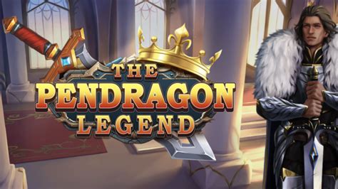 Slot The Pendragon Legend