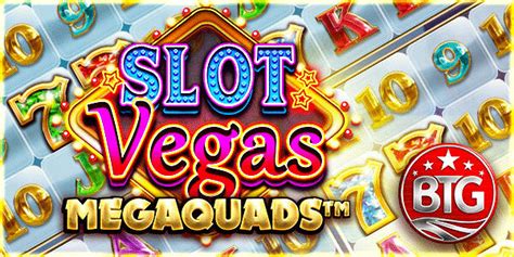 Slot Vegas Megaquads Brabet