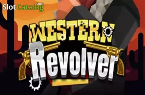 Slot Western Revolver