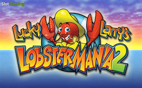 Slots Livres Sorte Larry S Lobstermania