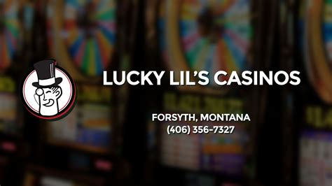 Sorte Lil Casino Forsyth Mt