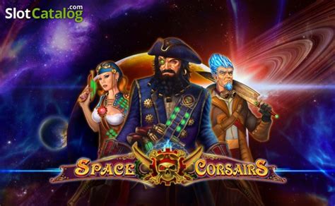 Space Corsairs Slot Gratis