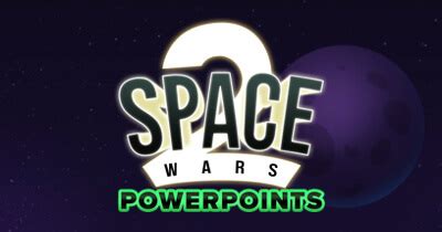 Space Wars 2 Powerpoints Betano