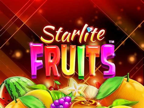 Starlite Fruits Bet365