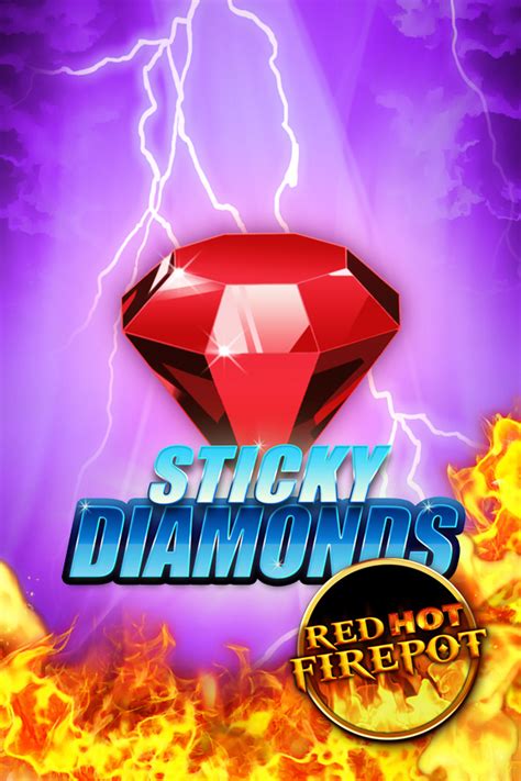 Sticky Diamonds Red Hot Firepot Blaze