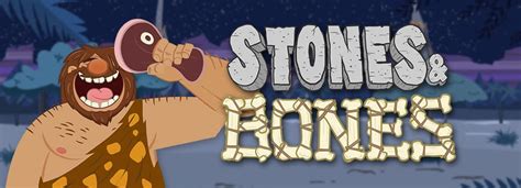 Stones And Bones Betano