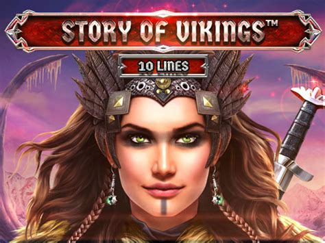 Story Of Vikings 10 Lines Slot - Play Online