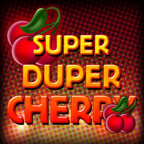 Super Duper Cherry Blaze