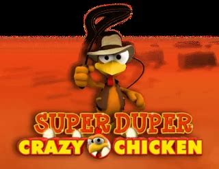 Super Duper Crazy Chicken Betano