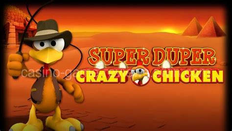 Super Duper Crazy Chicken Netbet