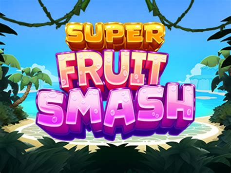 Super Fruit Smash Pokerstars