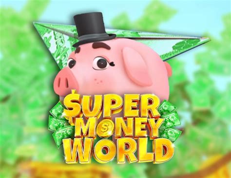 Super Money World Blaze