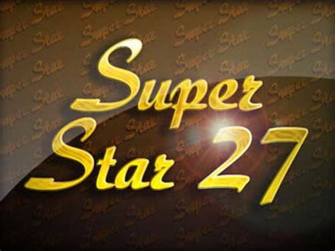 Super Star 27 Review 2024