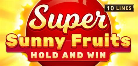 Super Sunny Fruits Pokerstars