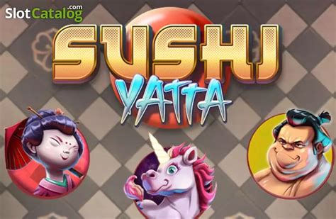 Sushi Yatta Slot Gratis