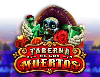 Taberna De Los Muertos Betano