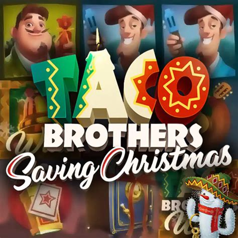 Taco Brothers Saving Christmas Slot Gratis