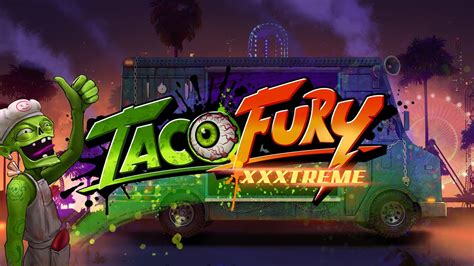 Taco Fury Xxxtreme 1xbet