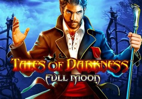 Tales Of Darkness Full Moon Bwin