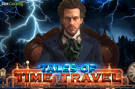 Tales Of Time Travel Slot - Play Online