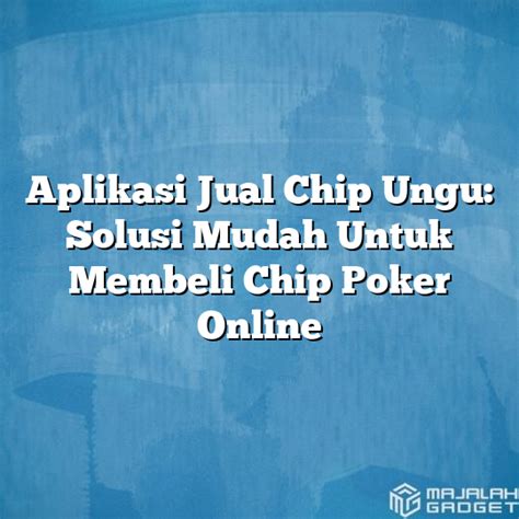 Tempat Membeli Poker Chip