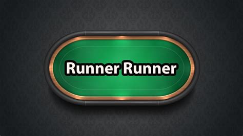 Terme Poker Runner Runner