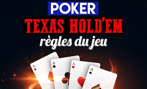 Texas Holdem Poker Le Jeu