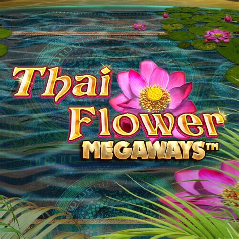 Thai Flower Megaways 888 Casino