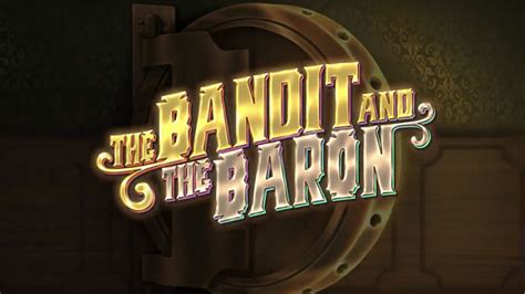 The Bandit And The Baron Bet365