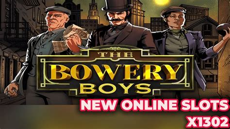The Bowery Boys Slot - Play Online