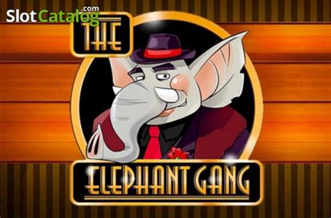 The Elephant Gang Slot - Play Online