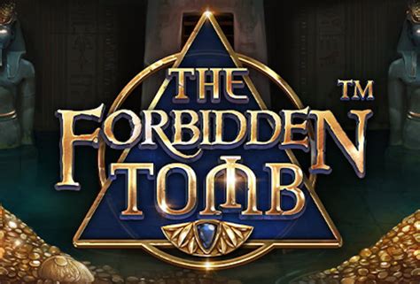 The Forbidden Tomb Bwin