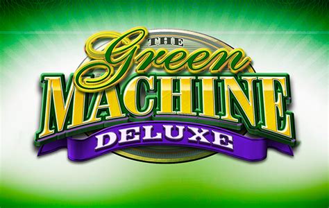 The Green Machine Deluxe Betano