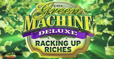 The Green Machine Deluxe Racking Up Riches Novibet